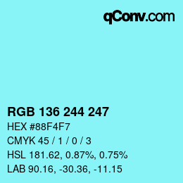 Color code: RGB 136 244 247 | qconv.com