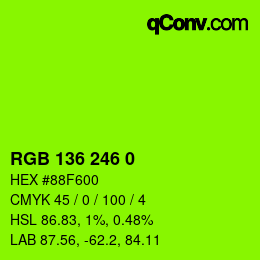 Color code: RGB 136 246 0 | qconv.com