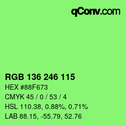 Color code: RGB 136 246 115 | qconv.com