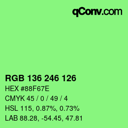 Color code: RGB 136 246 126 | qconv.com