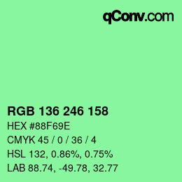 Color code: RGB 136 246 158 | qconv.com