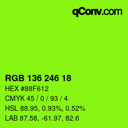 Color code: RGB 136 246 18 | qconv.com