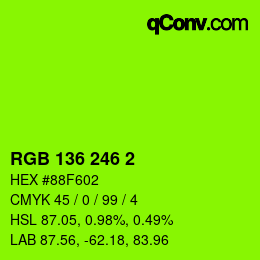 Color code: RGB 136 246 2 | qconv.com