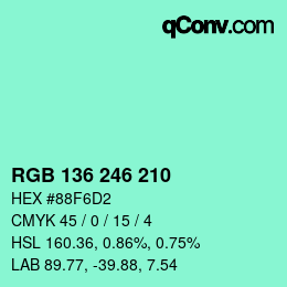 Color code: RGB 136 246 210 | qconv.com