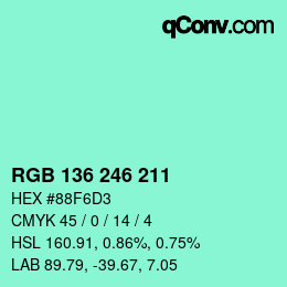 Color code: RGB 136 246 211 | qconv.com