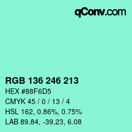 Color code: RGB 136 246 213 | qconv.com