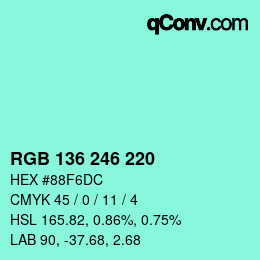 Color code: RGB 136 246 220 | qconv.com