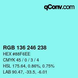 Color code: RGB 136 246 238 | qconv.com
