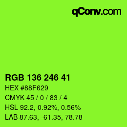 Color code: RGB 136 246 41 | qconv.com