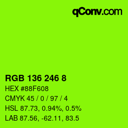 Color code: RGB 136 246 8 | qconv.com