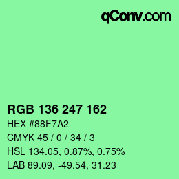 カラーコード: RGB 136 247 162 | qconv.com