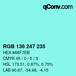 Color code: RGB 136 247 235 | qconv.com