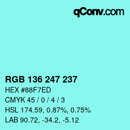 Color code: RGB 136 247 237 | qconv.com