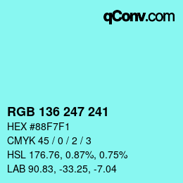 Color code: RGB 136 247 241 | qconv.com