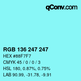 Color code: RGB 136 247 247 | qconv.com