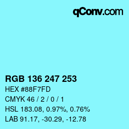 Color code: RGB 136 247 253 | qconv.com