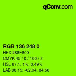 Color code: RGB 136 248 0 | qconv.com