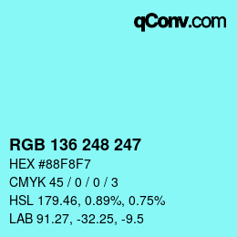 Color code: RGB 136 248 247 | qconv.com