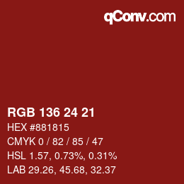カラーコード: RGB 136 24 21 | qconv.com