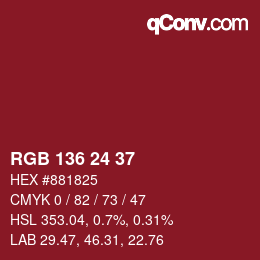 颜色代码: RGB 136 24 37 | qconv.com