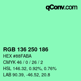 カラーコード: RGB 136 250 186 | qconv.com