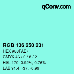 Color code: RGB 136 250 231 | qconv.com