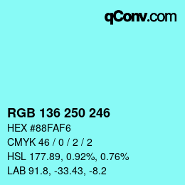 Farbcode: RGB 136 250 246 | qconv.com