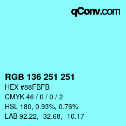 Color code: RGB 136 251 251 | qconv.com