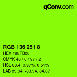 Color code: RGB 136 251 8 | qconv.com