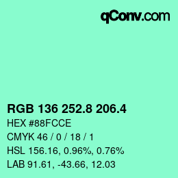 カラーコード: RGB 136 252.8 206.4 | qconv.com