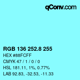 カラーコード: RGB 136 252.8 255 | qconv.com
