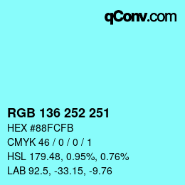 Color code: RGB 136 252 251 | qconv.com