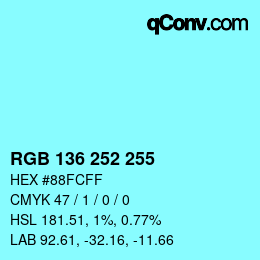 Color code: RGB 136 252 255 | qconv.com