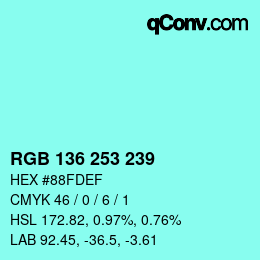 Color code: RGB 136 253 239 | qconv.com