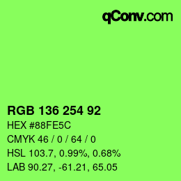 カラーコード: RGB 136 254 92 | qconv.com