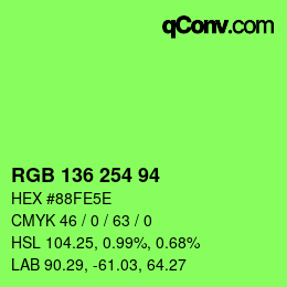 Color code: RGB 136 254 94 | qconv.com