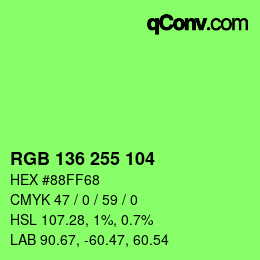 Color code: RGB 136 255 104 | qconv.com
