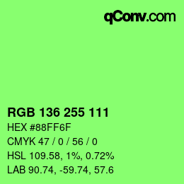 Color code: RGB 136 255 111 | qconv.com