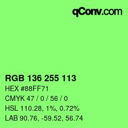 Color code: RGB 136 255 113 | qconv.com