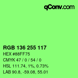 Color code: RGB 136 255 117 | qconv.com