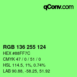 Color code: RGB 136 255 124 | qconv.com