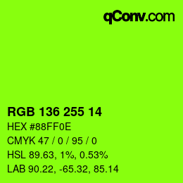 Color code: RGB 136 255 14 | qconv.com