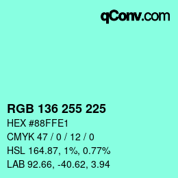 Color code: RGB 136 255 225 | qconv.com