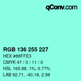 Color code: RGB 136 255 227 | qconv.com