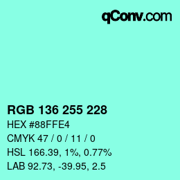 Color code: RGB 136 255 228 | qconv.com