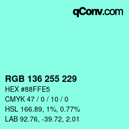 Farbcode: RGB 136 255 229 | qconv.com