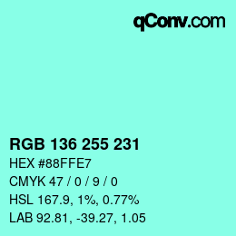 Color code: RGB 136 255 231 | qconv.com