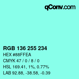 Color code: RGB 136 255 234 | qconv.com