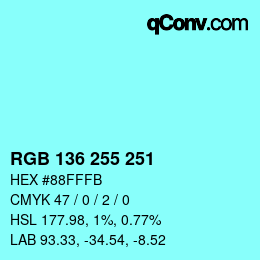 Color code: RGB 136 255 251 | qconv.com