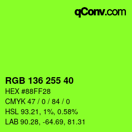 Color code: RGB 136 255 40 | qconv.com